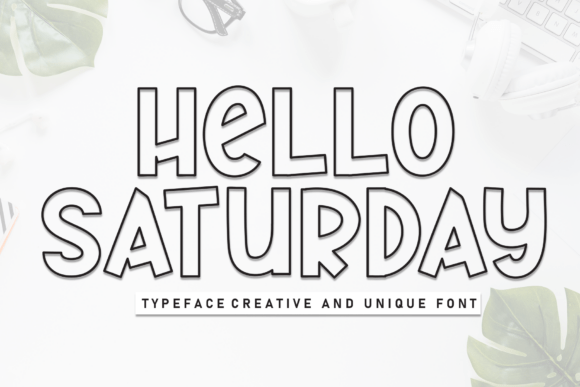 Hello Saturday Font Review