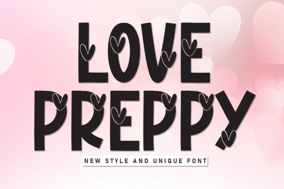 Love Preppy Font for Business Branding