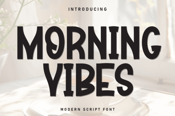 Morning Vibes Font for Business Branding