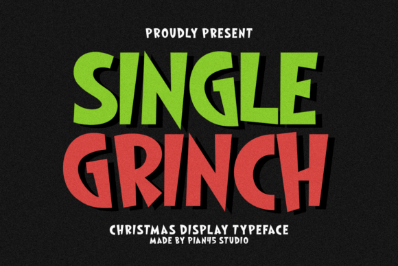 Single Grinch Font for Holiday Design