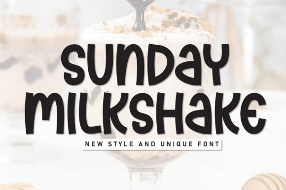 Sunday Milkshake Font for Creative Makers