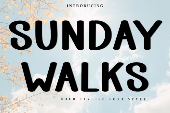 Sunday Walks Font for Bold Branding