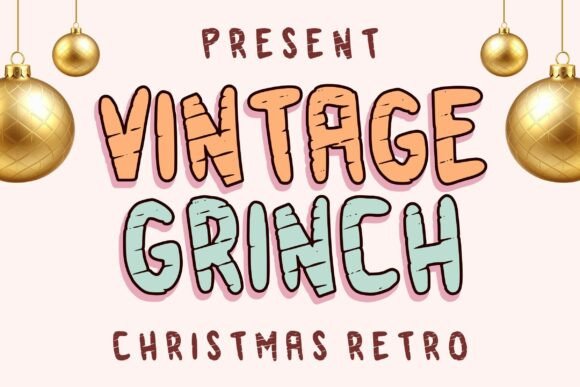 Vintage Grinch Font for Creative Brands